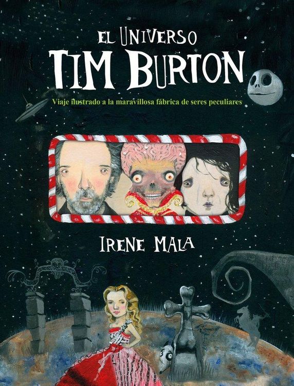 Produktbild: El universo Tim Burton: Viaje ilustrado a la maravillosa f&aacute;brica de seres peculiares