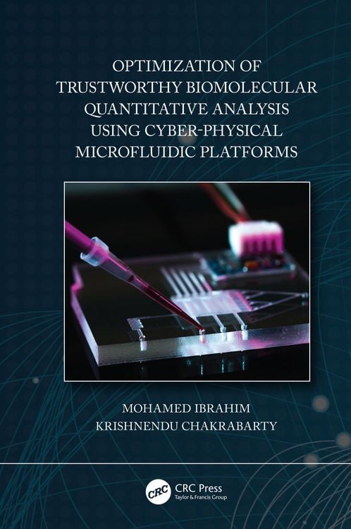 Produktbild: Optimization of Trustworthy Biomolecular Quantitative Analysis Using Cyber-Physical Microfluidic Platforms