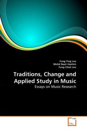 Produktbild: Loo, F: Traditions, Change and Applied Study in Music