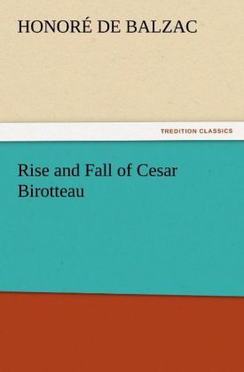 Produktbild: Rise and Fall of Cesar Birotteau