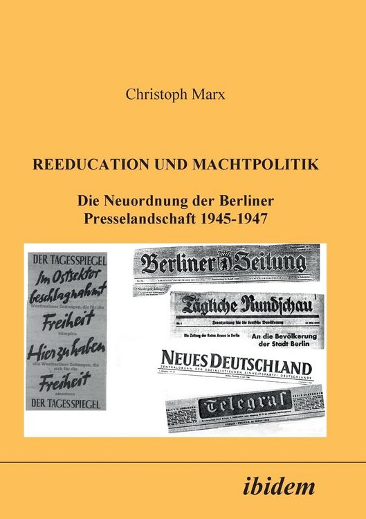 Produktbild: Marx, C: Reeducation und Machtpolitik. Die Neuordnung der Be