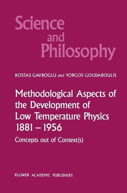 Produktbild: Methodological Aspects of the Development of Low Temperature Physics 1881-1956