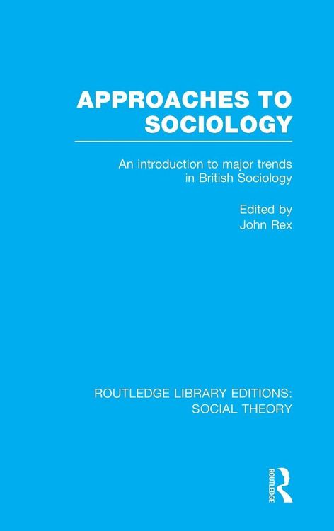 Produktbild: Approaches to Sociology (RLE Social Theory)