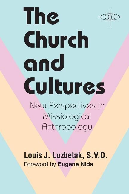 Produktbild: The Church and Cultures: New Perspectives in Missiological Anthropology