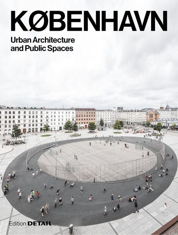 Produktbild: K&Oslash;BENHAVN. Urban Architecture and Public Spaces