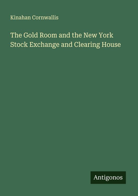 Produktbild: The Gold Room and the New York Stock Exchange and Clearing House