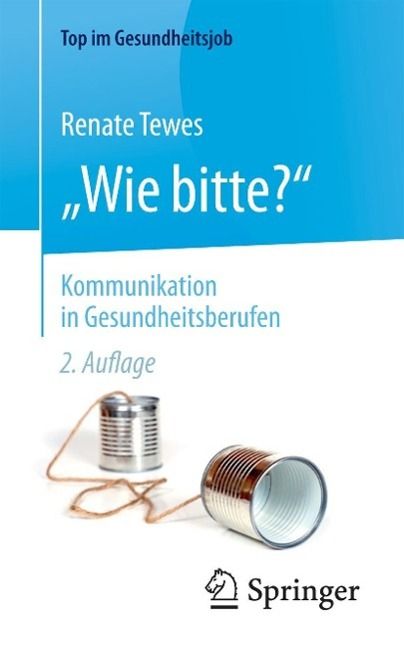 Produktbild: "Wie bitte?" - Kommunikation in Gesundheitsberufen