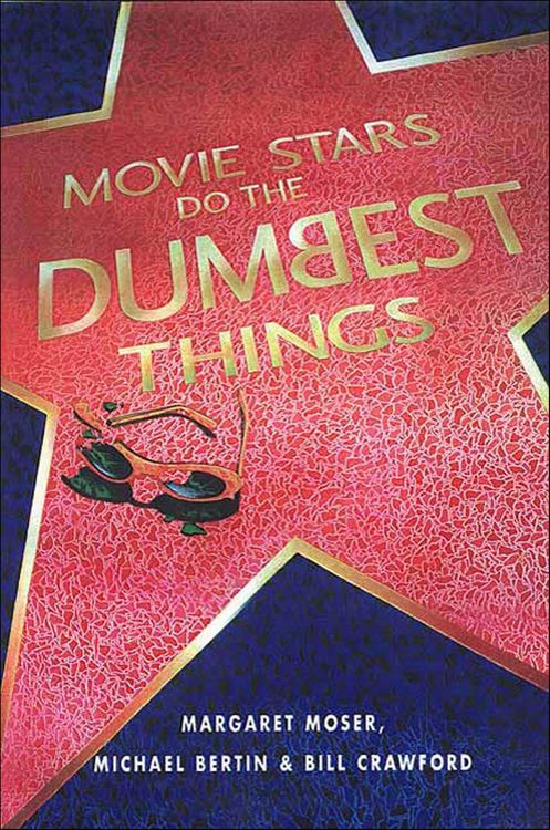 Produktbild: Movie Stars Do the Dumbest Things