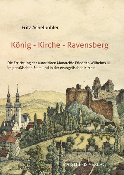 Produktbild: K&ouml;nig &ndash; Kirche &ndash; Ravensberg