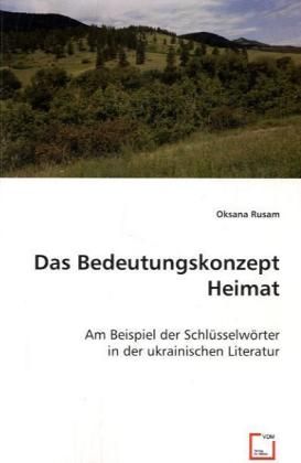 Produktbild: Rusam, O: Das Bedeutungskonzept Heimat