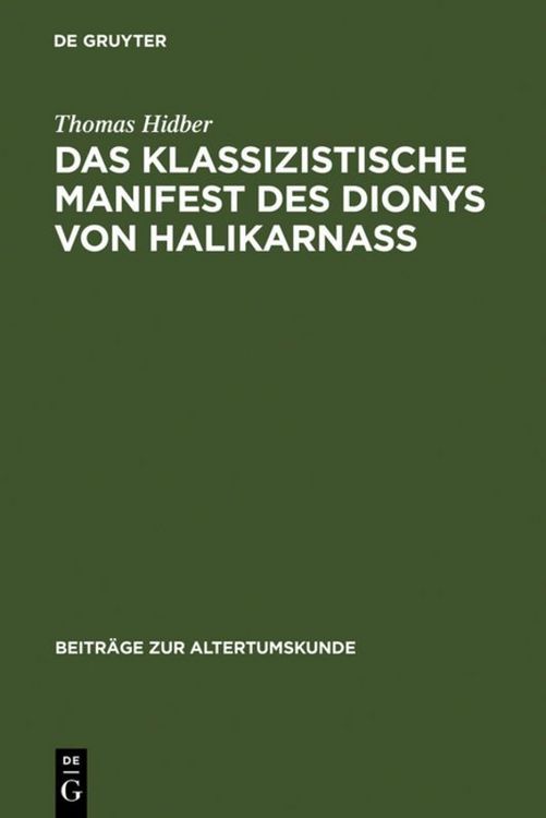 Produktbild: Das klassizistische Manifest des Dionys von Halikarnass