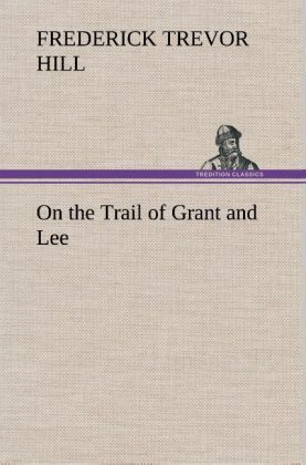 Produktbild: On the Trail of Grant and Lee
