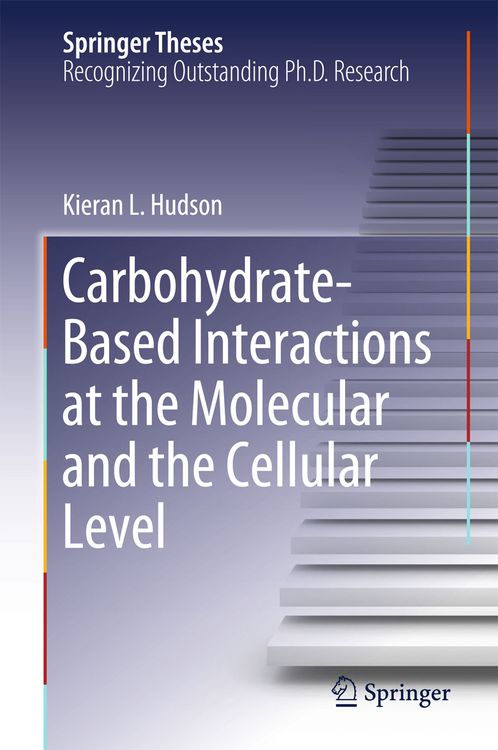 Produktbild: Carbohydrate-Based Interactions at the Molecular and the Cellular Level