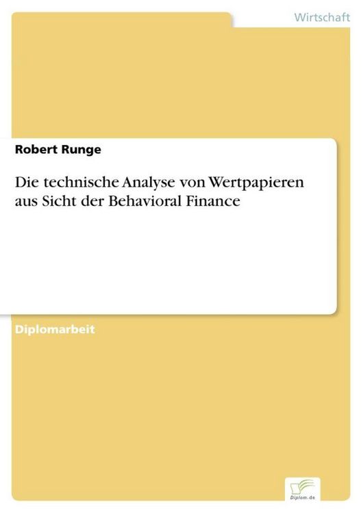 Produktbild: Die technische Analyse von Wertpapieren aus Sicht der Behavioral Finance