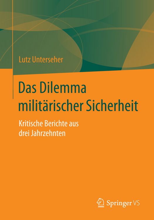 Produktbild: Das Dilemma milit&auml;rischer Sicherheit