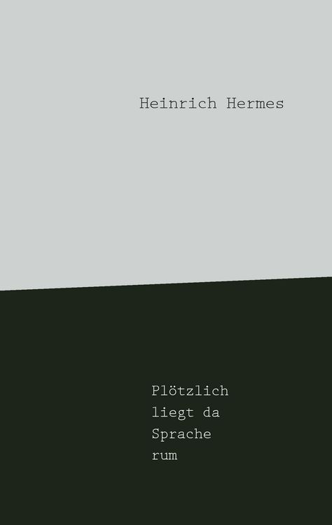 Produktbild: Pl&ouml;tzlich liegt da Sprache rum