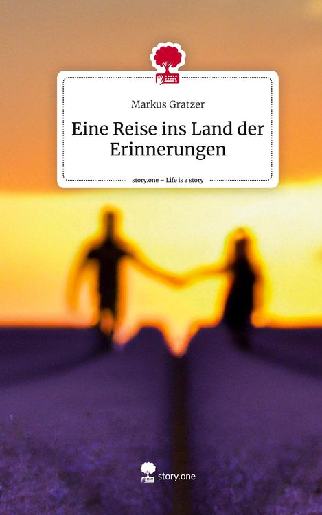 Produktbild: Eine Reise ins Land der Erinnerungen. Life is a Story - story.one