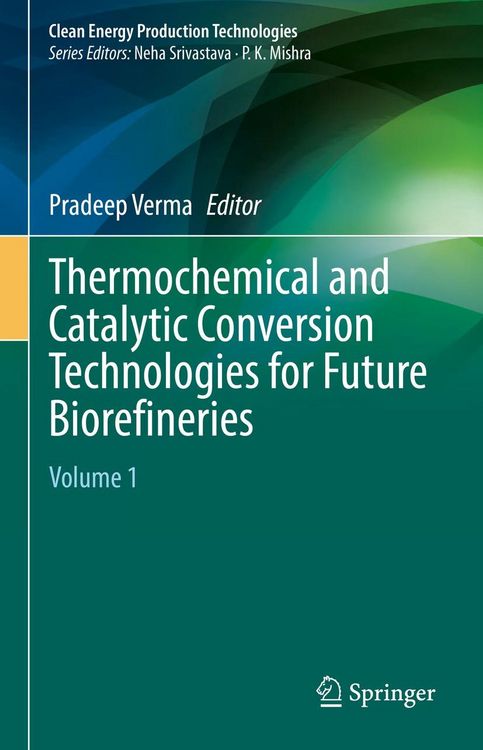 Produktbild: Thermochemical and Catalytic Conversion Technologies for Future Biorefineries