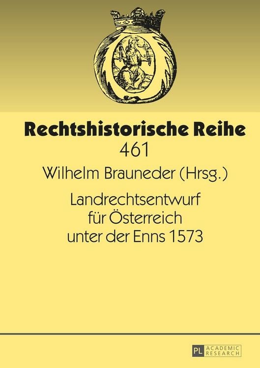 Produktbild: Landrechtsentwurf f&uuml;r &Ouml;sterreich unter der Enns 1573