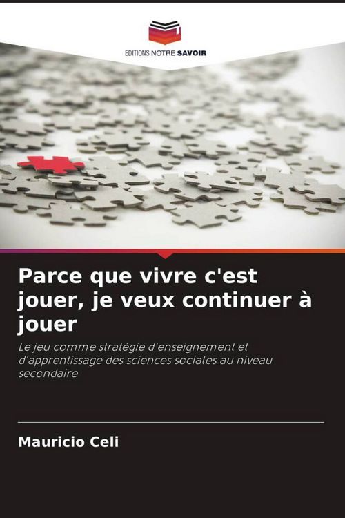 Produktbild: Parce que vivre c'est jouer, je veux continuer &agrave; jouer