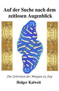 Produktbild: Auf der Suche nach dem zeitlosen Augenblick