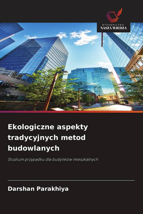Produktbild: Ekologiczne aspekty tradycyjnych metod budowlanych