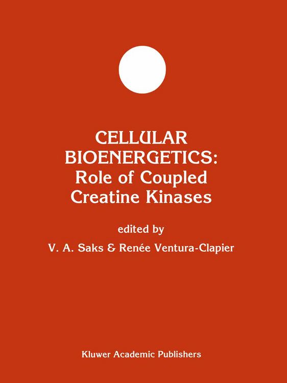 Produktbild: Cellular Bioenergetics: Role of Coupled Creatine Kinases