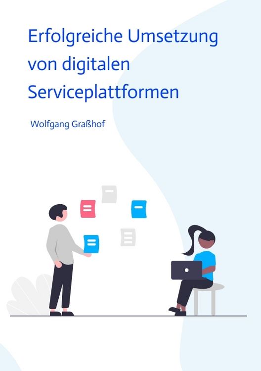 Produktbild: Erfolgreiche Umsetzung von digitalen Serviceplattformen