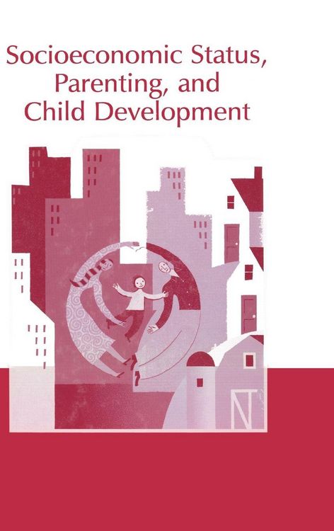 Produktbild: Socioeconomic Status, Parenting, and Child Development