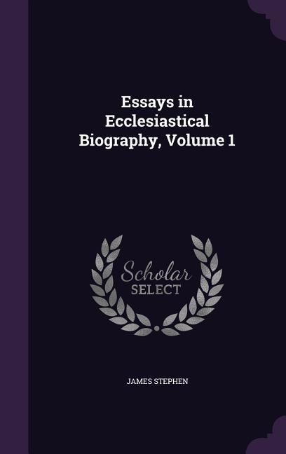 Produktbild: Essays in Ecclesiastical Biography, Volume 1