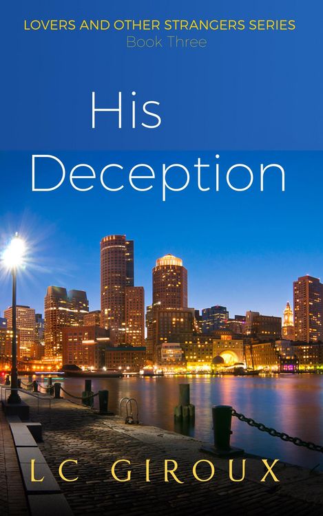 Produktbild: His Deception (Lovers and Other Strangers, #3)