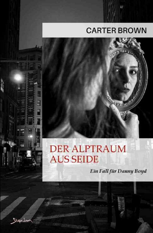 Produktbild: Der Alptraum aus Seide - Ein Fall f&uuml;r Danny Boyd