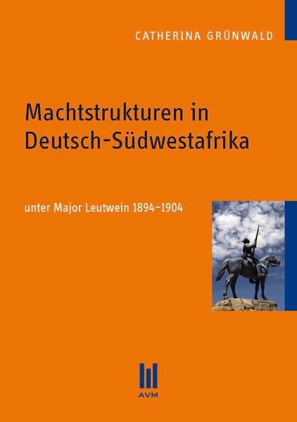 Produktbild: Machtstrukturen in Deutsch-S&uuml;dwestafrika