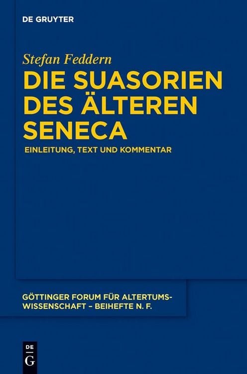 Produktbild: Die Suasorien des &auml;lteren Seneca