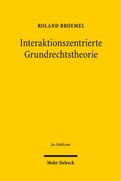 Produktbild: Interaktionszentrierte Grundrechtstheorie