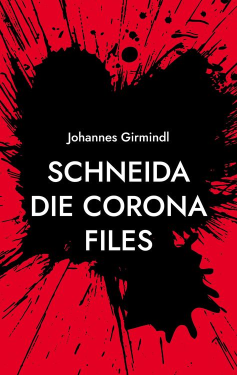 Produktbild: Schneida - Die Corona Files