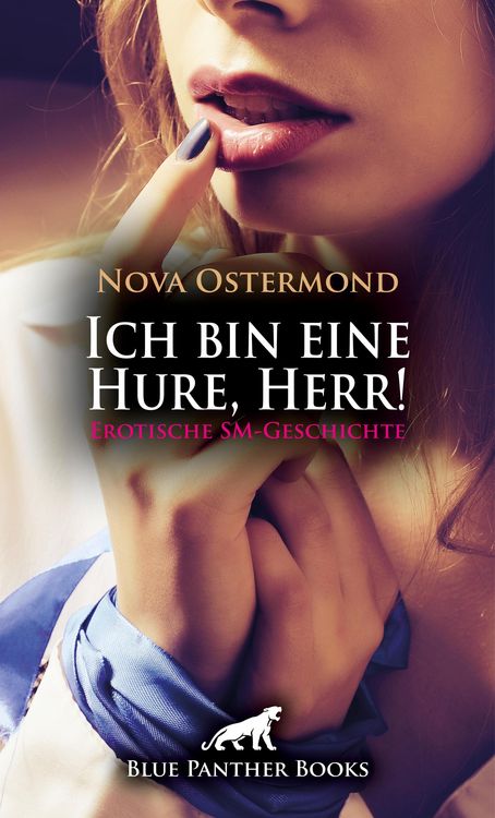 Produktbild: Ich bin eine Hure, Herr! Erotische SM-Geschichte
