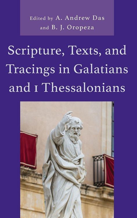 Produktbild: Scripture, Texts, and Tracings in Galatians and 1 Thessalonians