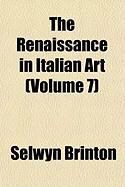 Produktbild: The Renaissance in Italian Art (Volume 7)