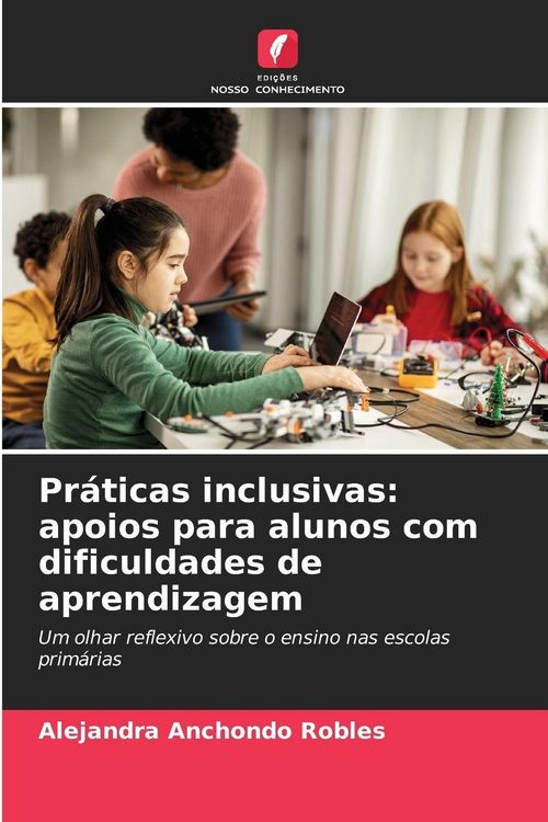 Produktbild: Pr&aacute;ticas inclusivas: apoios para alunos com dificuldades de aprendizagem