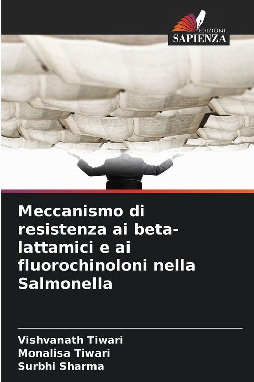 Produktbild: Meccanismo di resistenza ai beta-lattamici e ai fluorochinoloni nella Salmonella