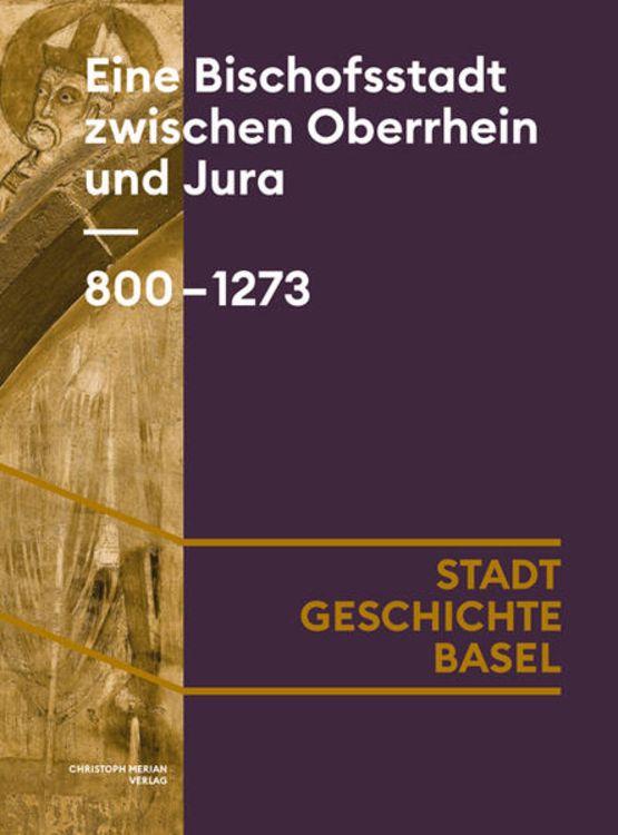 Bild vom Artikel Eine Bischofsstadt zwischen Oberrhein und Jura. 800-1273 vom Autor Andrea Casoli