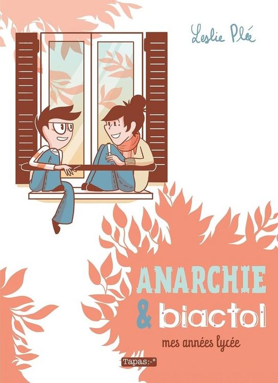 Produktbild: Anarchie & Biactol : mes ann&eacute;es lyc&eacute;e