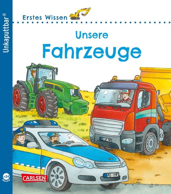 Bild vom Artikel Unkaputtbar: Erstes Wissen: Unsere Fahrzeuge vom Autor Petra Klose