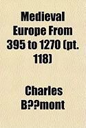 Produktbild: Medieval Europe from 395 to 1270 (PT. 118)