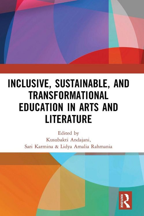 Produktbild: Inclusive, Sustainable, and Transformational Education in Arts and Literature