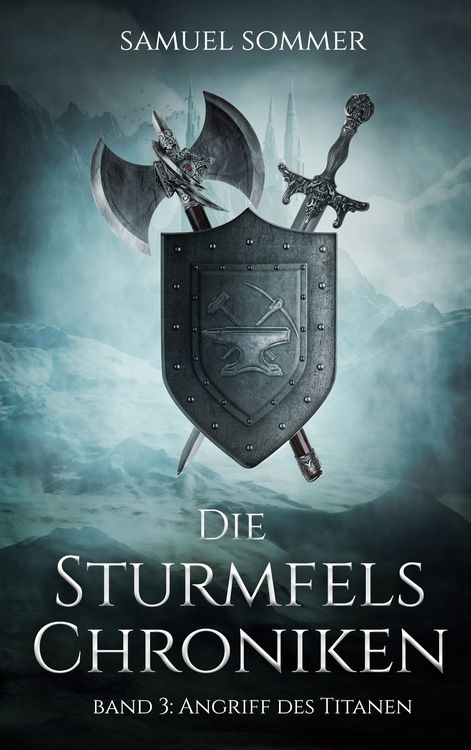 Produktbild: Die Sturmfels Chroniken Band 3: Angriff des Titanen