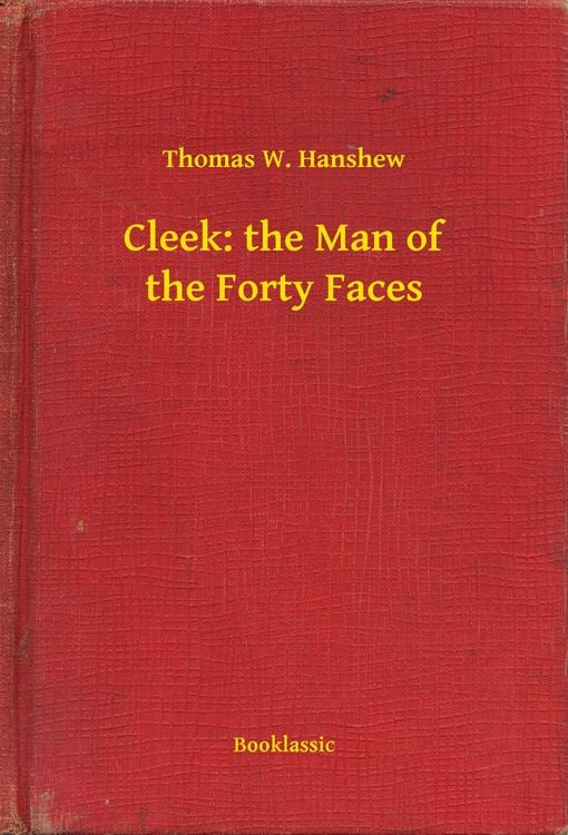 Produktbild: Cleek: the Man of the Forty Faces