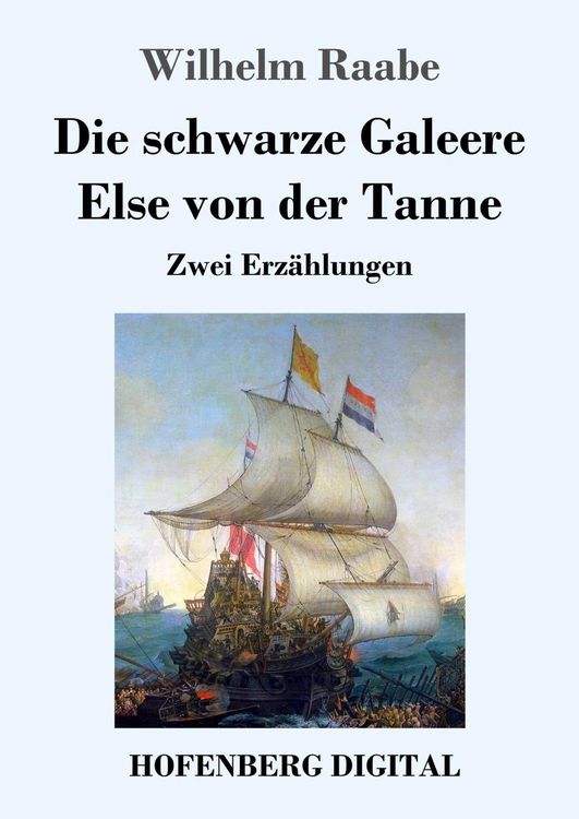 Produktbild: Die schwarze Galeere / Else von der Tanne
