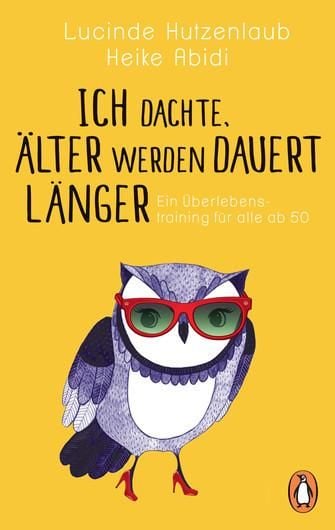 Produktbild: Ich dachte, &auml;lter werden dauert l&auml;nger